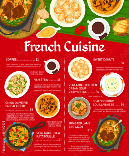 French cuisine restaurant menu. Vegetable stew ratatouille, chicken soup Vichyssoise and seafood soup Bouillabaisse, roasted lamb leg Gigot, donuts and fish stew, onion olive pie Passaladiere, coffee