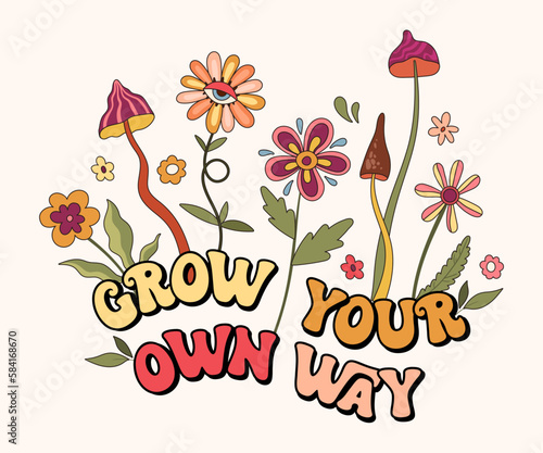 Groovy 70s retro composition with quote and flowers, mushrooms, nostalgia vibes, positive optimistic poster, vector hand drawn art