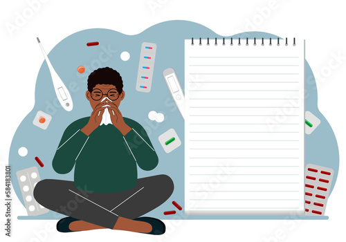 A sick man with a runny nose holds a handkerchief. Nearby there are a lot of medicines, pills, thermometers and a large notebook for notes.