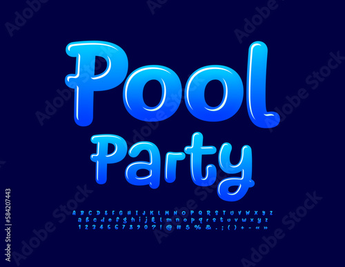 Vector playful Emblem Pool Party. Funny Glossy Font. Modern Alphabet Letters and Numbers