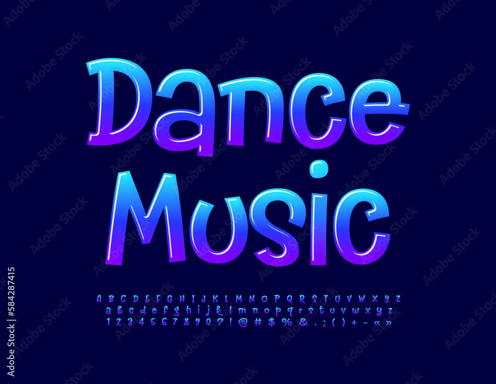 Vector playful sign Dance Music. Funny glossy Font. Modern  Alphabet Letters and Numbers