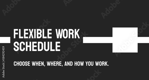 Flexible Work Schedule - Work-life balance made easy