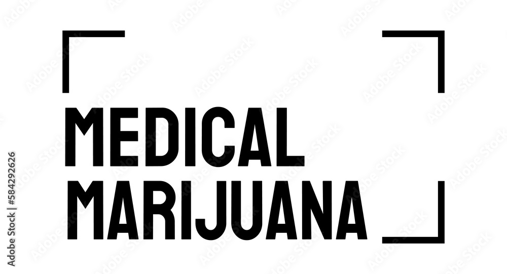 Fototapeta premium Medical Marijuana: The use of marijuana for medicinal purposes.