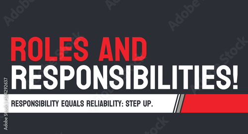 Roles and Responsibilities - Clearly defined roles for success