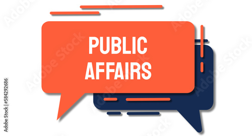 Public Affairs - Building and maintaining relationships with stakeholders