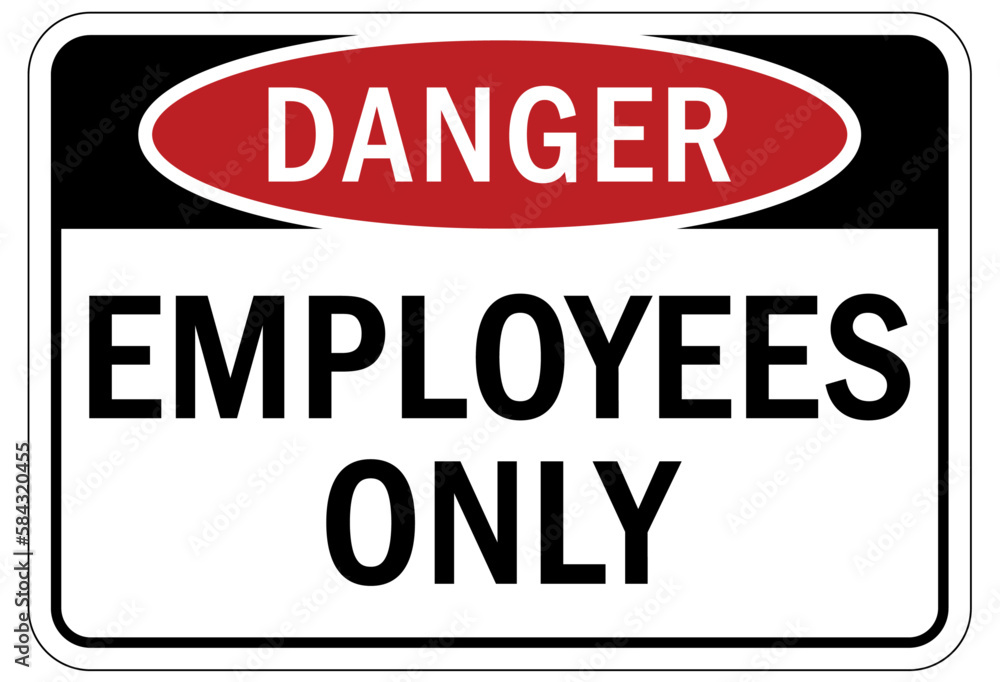 Employee entrance only sign and labels