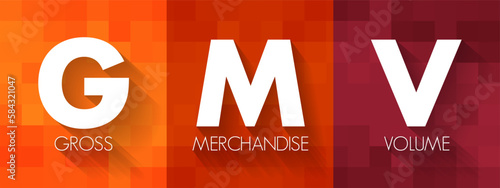 GMV Gross Merchandise Volume - total amount of sales a company makes over a specified period of time, acronym text concept background