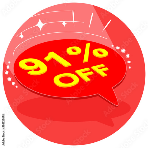 Sale tag 91% ninety one percent off in 3D, vector illustration, balloon shape, art.
