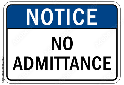 No admittance sign and labels