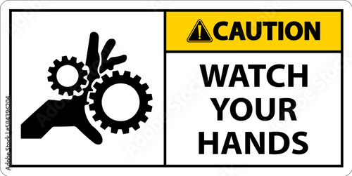 Caution Sign Watch Your Hands And Fingers