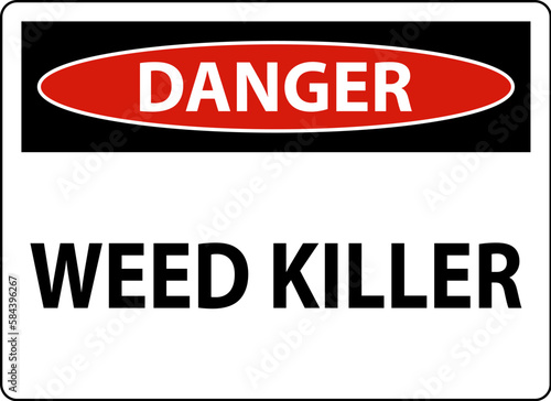 Danger Sign Weed Killer On White Background