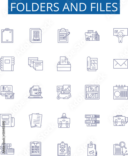 Folders and files line icons signs set. Design collection of folders, files, organization, storage, backup, archive, retrieval, sharing outline concept vector illustrations