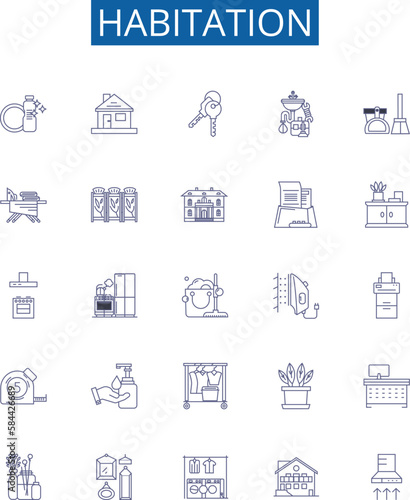 Habitation line icons signs set. Design collection of Accommodation, Residency, Dwelling, Dwell, Home, Homestead, Tenancy, Habitation outline concept vector illustrations