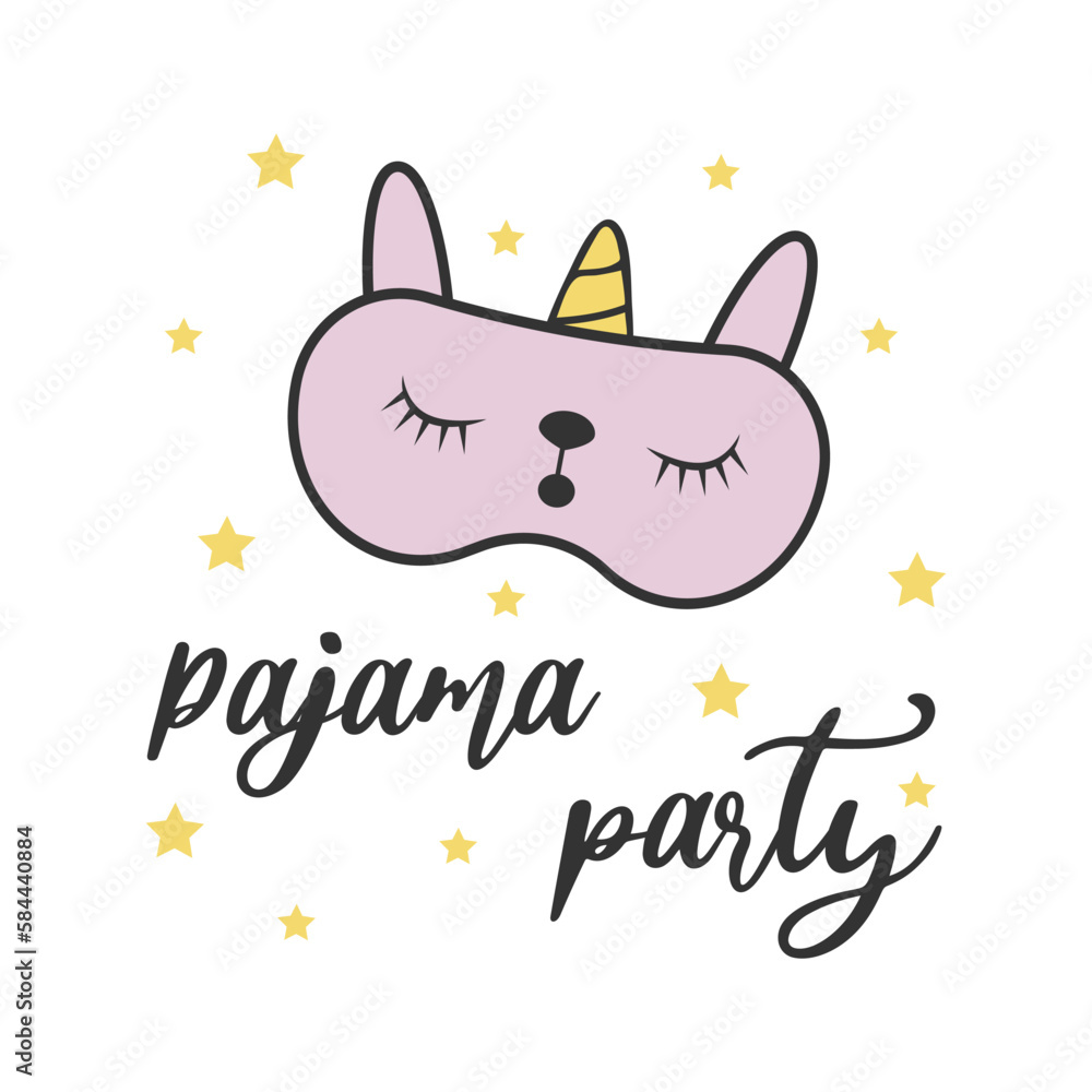 Pajama party quote concept slogan text with cute pink sleeping mask drawing, design for fashion graphics
