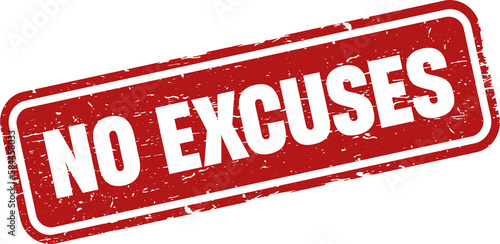 Foto NO excuses grunge rubber stamp