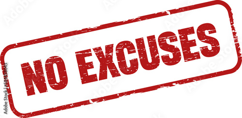 Foto NO excuses grunge rubber stamp