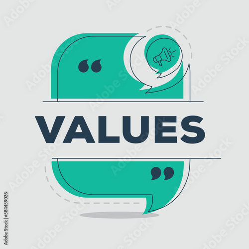 (Values) text written in speech bubble, Vector illustration.