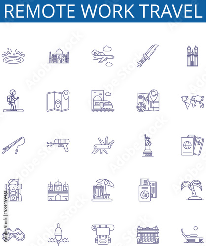 Remote work travel line icons signs set. Design collection of Remote, Work, Travel, Remote-Work, Remote-Travel, Working-Remotely, Remotely-Traveling, Telecommuting outline concept vector illustrations