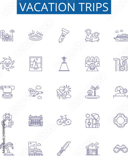 Vacation trips line icons signs set. Design collection of Holiday, Excursions, Travels, Getaways, Retreats, Touring, Journeys, Roaming outline concept vector illustrations