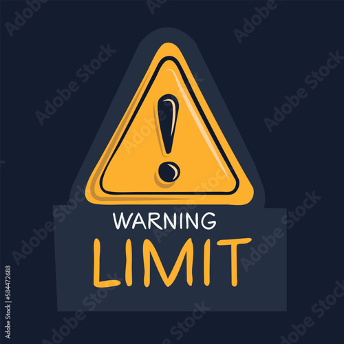 Warning sign (Limit), vector illustration.