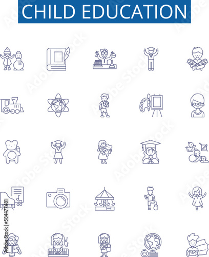 Child education line icons signs set. Design collection of Child, education, kindergarten, preschool, tutor, learning, scholar, instructor outline concept vector illustrations