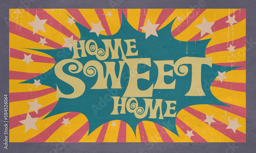 Home Sweet Home vintage retro poster art colorful burst
