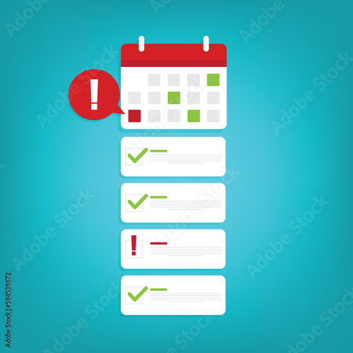 Calendar deadline or event reminder with successfully finished and unfulfilled tasks. Vector illustration.