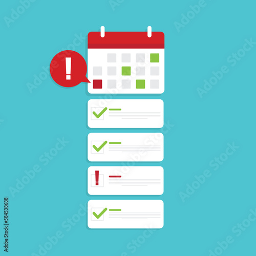 Calendar deadline or event reminder with successfully finished and unfulfilled tasks. Vector illustration.