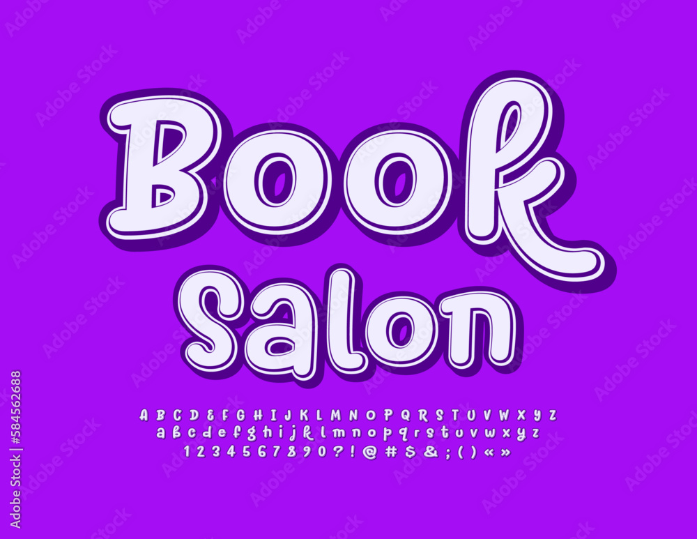 Vector artistic Emblem Book Salon. Bright handwritten Font. Playful Alphabet Letters, Numbers and Symbols. Vector artistic Emblem Book Salon. Bright handwritten Font. Playful Alphabet Letters, Numbers and Symbols.