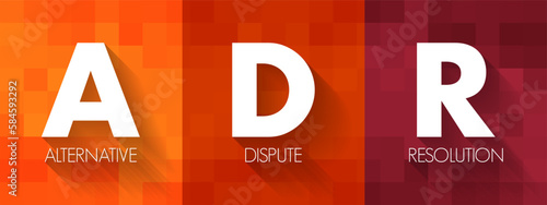 ADR - Alternative Dispute Resolution acronym, business concept background