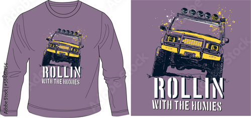 ROLLIN WITH HOMIES t-shirt graphic design vector illustration
