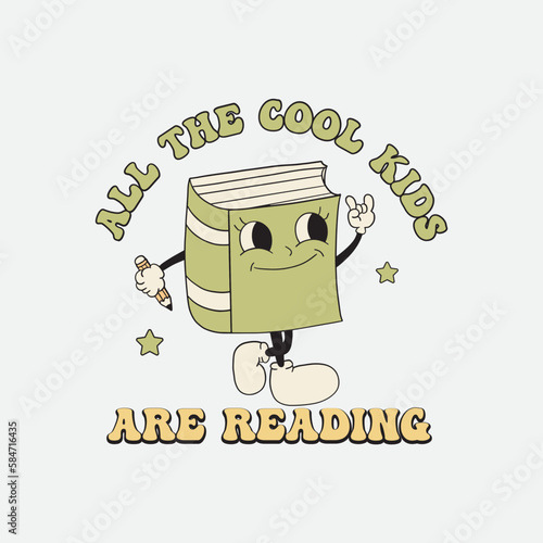 All the cool kids are reading for shirt style retro cartoon groovy trendy,World book day, teacher life, book lover .