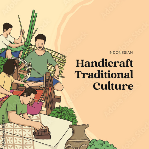 Hand drawn Handicraft traditional culture. Weaver, Bamboo and Batik craftsman