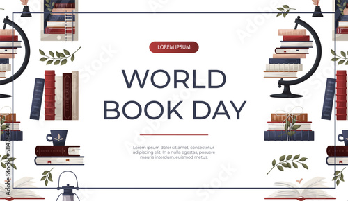 Promo banner with stack of books, globe, inkwell quill, plant, lantern, ebook. World book day. Bookstore, bookshop, library, book lover, bibliophile, education. Vector for poster, cover, advertising