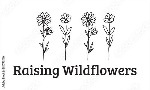 raising wildflowers SVG design.