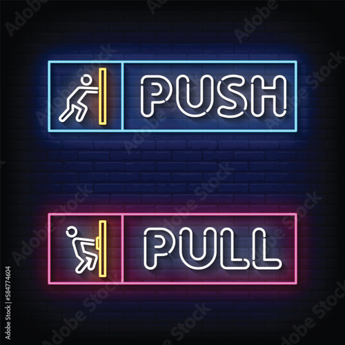 Neon Sign push and pull with brick wall background vector