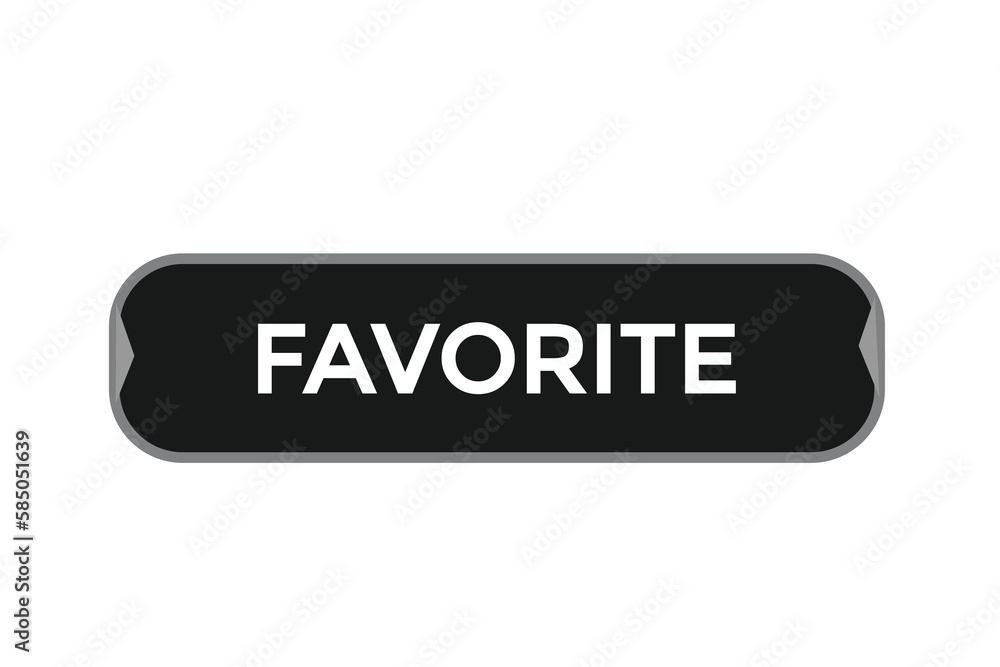 favorite vectors.sign label bubble speech favorite
favorite vectors.sign label bubble speech favorite
