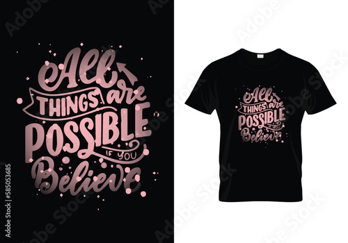 t shirt design with words All things are possible if you believe unique t shrit design photo