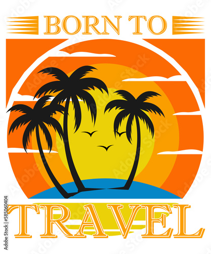 Born To Travel