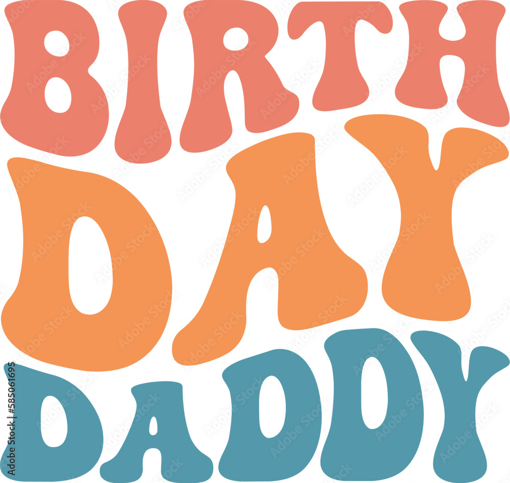Birthday Daddy Retro SVG Birthday Daddy Retro SVG