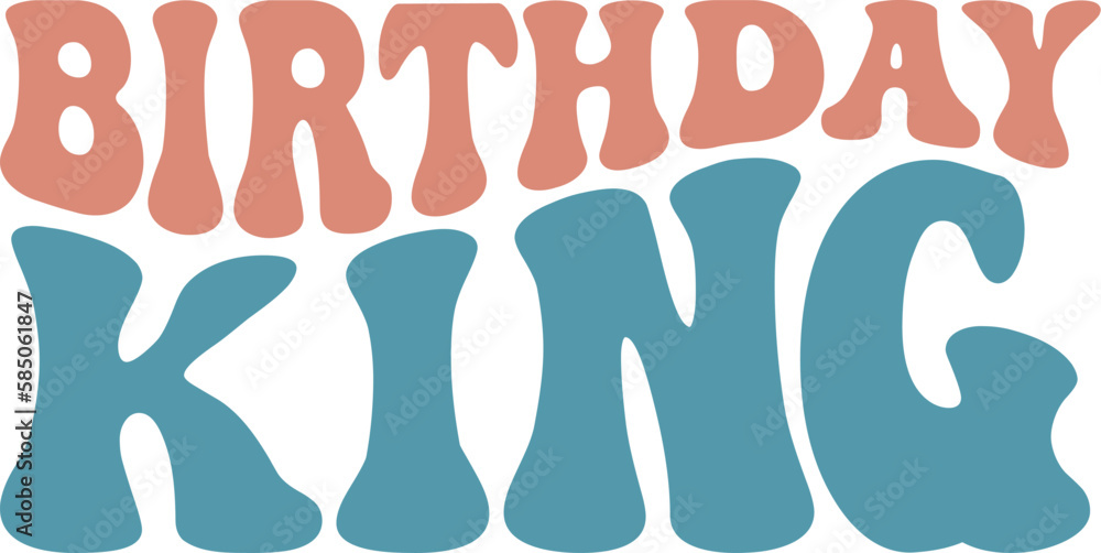 Birthday King Retro SVG Birthday King Retro SVG