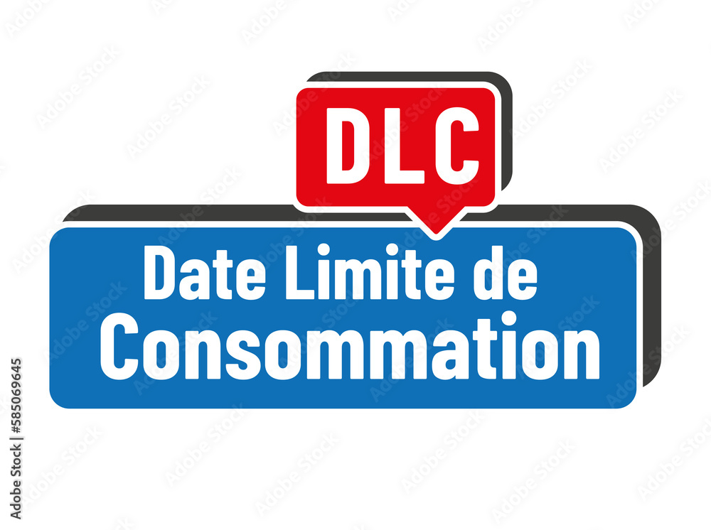 DLC - date limite de consommation DLC - date limite de consommation