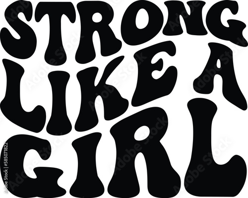 Strong Like A Girl Power Retro SVG