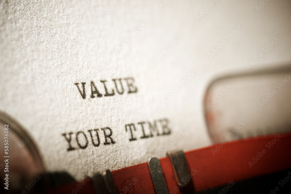 Fototapeta premium Value your time text
