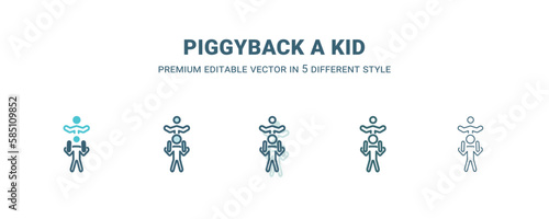 piggyback a kid icon in 5 different style. Outline, filled, two color, thin piggyback a kid icon isolated on white background. Editable vector can be used web and mobile