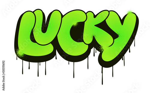 Lucky slogan urban street graffiti style. Green neon and black spray splashes and drops. Vector illustration isolated on white background. For tee print, sweatshirt 