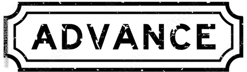 Grunge black advance word rubber seal stamp on white background