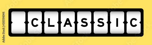 Black color in word classic on slot banner with yellow color background