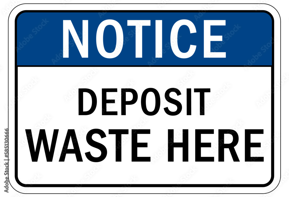 Trash only sign and labels deposit waste here Trash only sign and labels deposit waste here