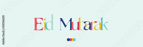 Eid Mubarak. Eid 2023 wishing banner in colorful text on light aqua background. Eid Mubarak banner with colorful. Muslims festival celebration. Social media post